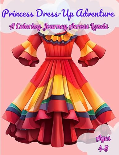 Princess Dress-Up Adventure A Coloring Journey Across Lands