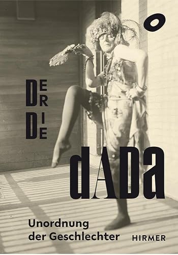der die DADA: Unordnung der Geschlechter