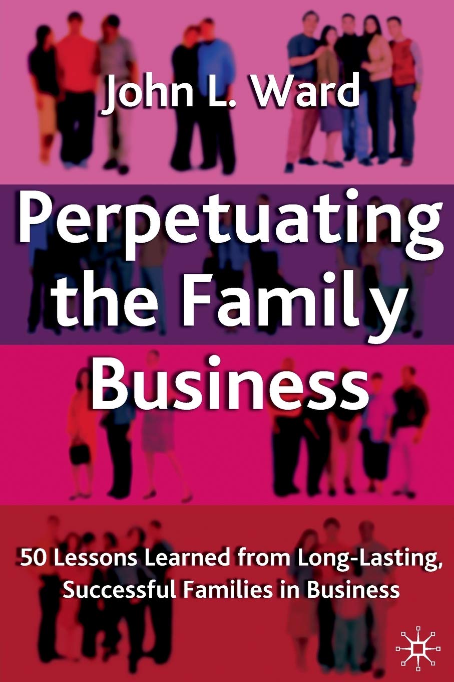 Perpetuating the Family Business - 9781349516988