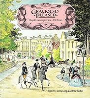 Graciously pleased: Royal Leamington Spa - 150 years 0951359401 Book Cover