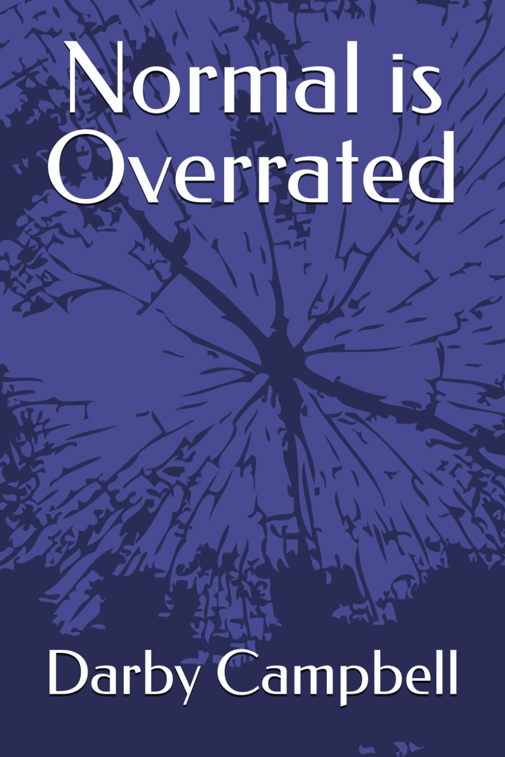 Normal is Overrated
