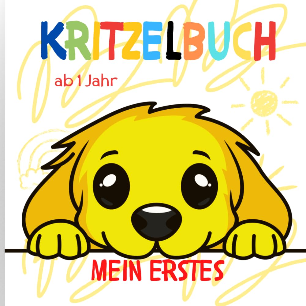 Mein erste kritzelbuch ab 1 Jahr .Spaßiges Kritzeln für kleine Hände.Das perfekte einfache Extra große Kindermotive.Extra dicke Linien.Große Formen.