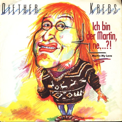 Ich Bin Der Martin Ne Martin My Love