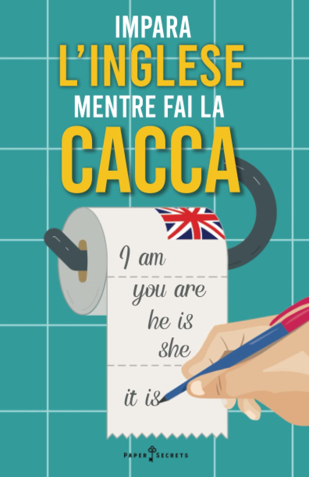 Impara l’inglese mentre fai la cacca: Libro di attività per adulti, ragazzi e bambini, con giochi e quiz a tema water per imparare l’inglese divertendosi