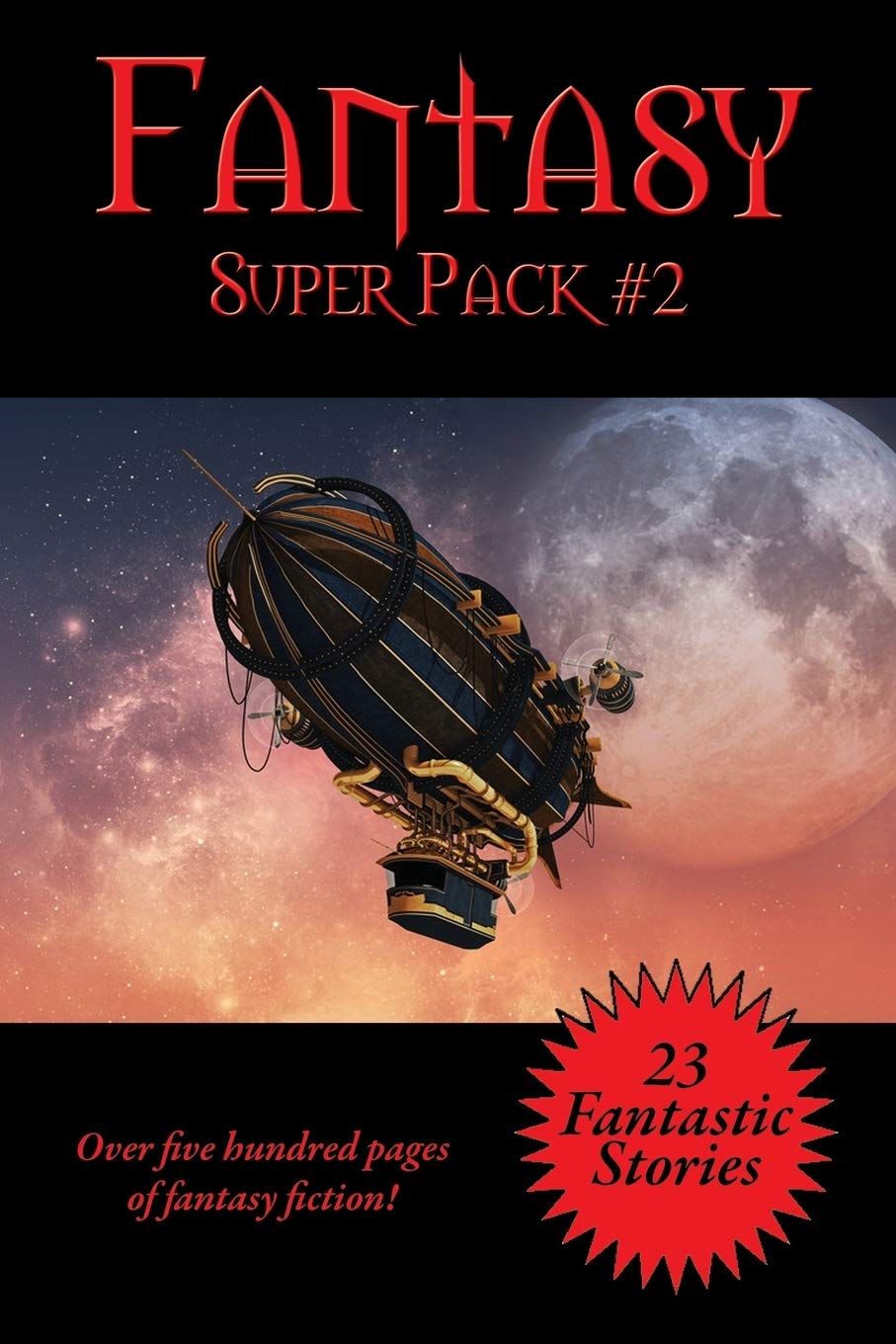The Fantasy Super Pack #2: A Positronic Book