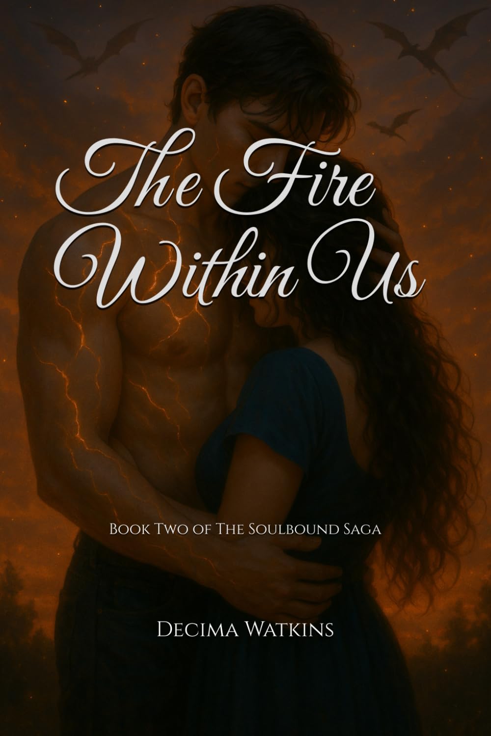 The Fire Within Us: Book Two of The Soulbound Saga: 2