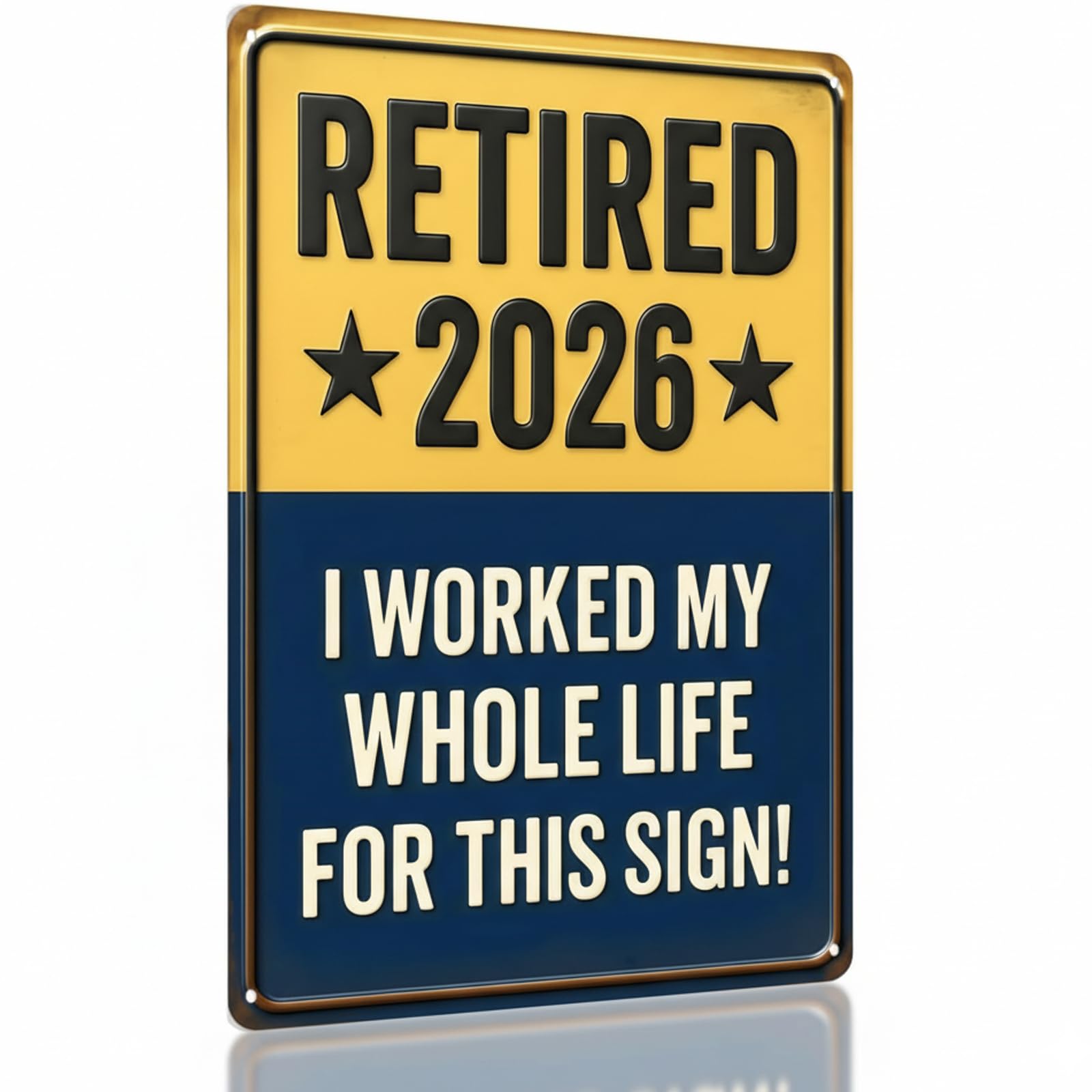 Yunlijia Women's Red-1 Retirement Gifts For Men Metal Signs Happy Retirement Decorations Gift Ideas "Retired 2026 I Worked My Whole Life For This Sign!" Suitable For Colleagues Friends Family Superiors 30X20cm