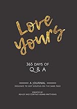Love Yours: 365 Days of Q & A (Love Yours for Couples)