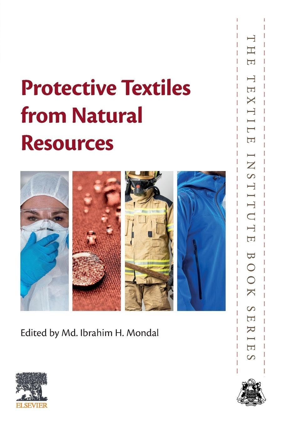 Protective Textiles from Natural Resources (The Textile Institute Book Series)