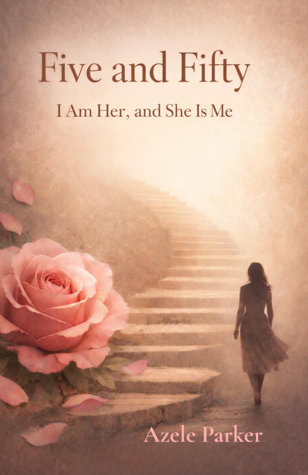 Five and Fifty: I Am Her, and She Is Me