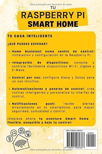 Tu Raspberry Pi Smart Home: Configuración de tu hogar inteligente con Home Assistant - Asequible e independiente del fabricante (Tu Smart Home con Home Assistant) - imagen 2