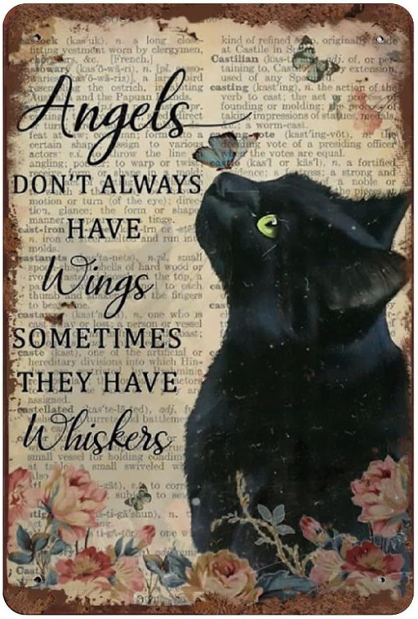 Angels Don't Always Have Wings Sometimes They Have Whiskers Tin Sign Vintage Floral Black Cat Cat Lovers Gift Vintage Metal Sign Plaque Metal Man Cave Pub Club Home Wall Decoration 12x8 Inch