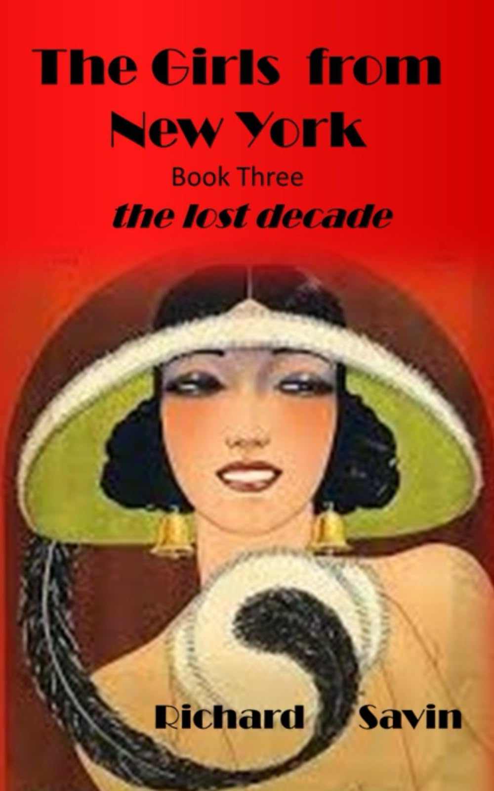 The Girls from New York: the lost decade