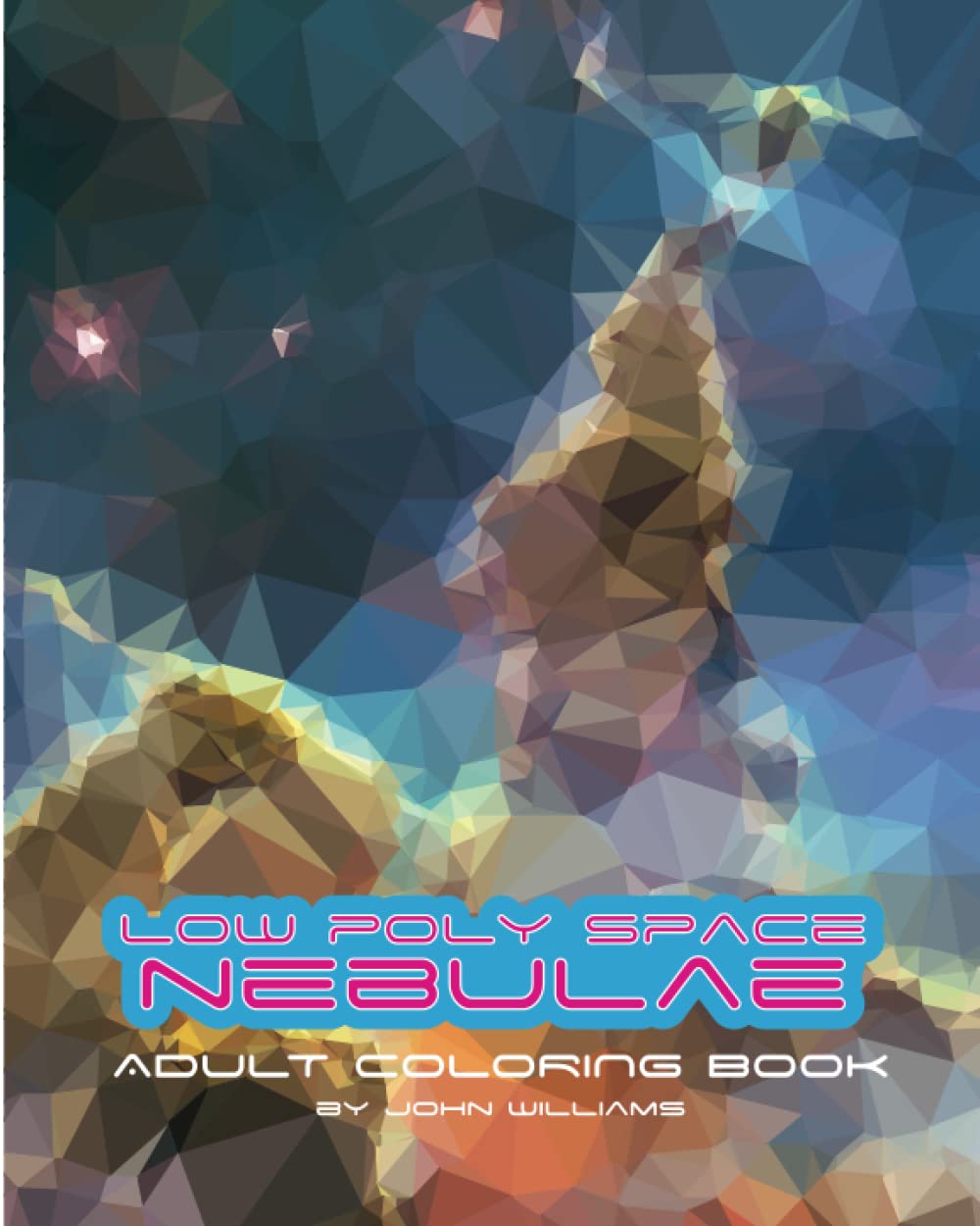 Low Poly Space Nebulae Adult Coloring Book