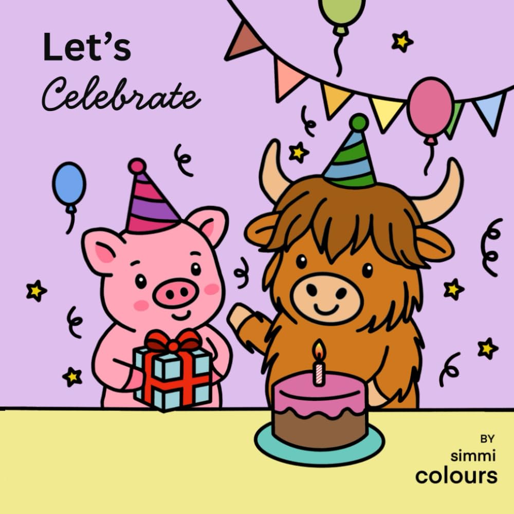 Let's Celebrate: By Simmi Colours: Holiday and Celebrations Colouring Book for All Ages