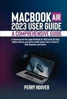 MacBook Air 2023 User Guide: A Comprehensive Guide