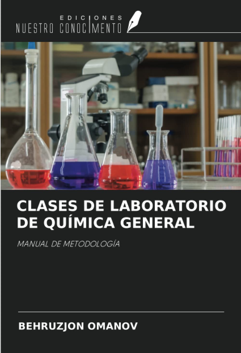 CLASES DE LABORATORIO DE QUÍMICA GENERAL: MANUAL DE METODOLOGÍA