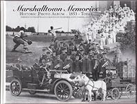 Marshalltown Memories: Historic Photo Album, 1853-Today 1932129286 Book Cover