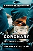 Algopix Similar Product 4 - Coronary A True Story of Medicine Gone