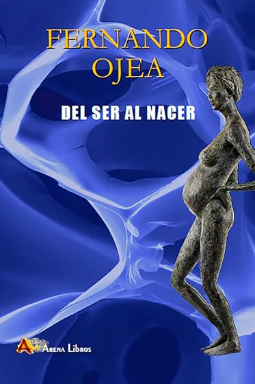 Del Ser al Nacer