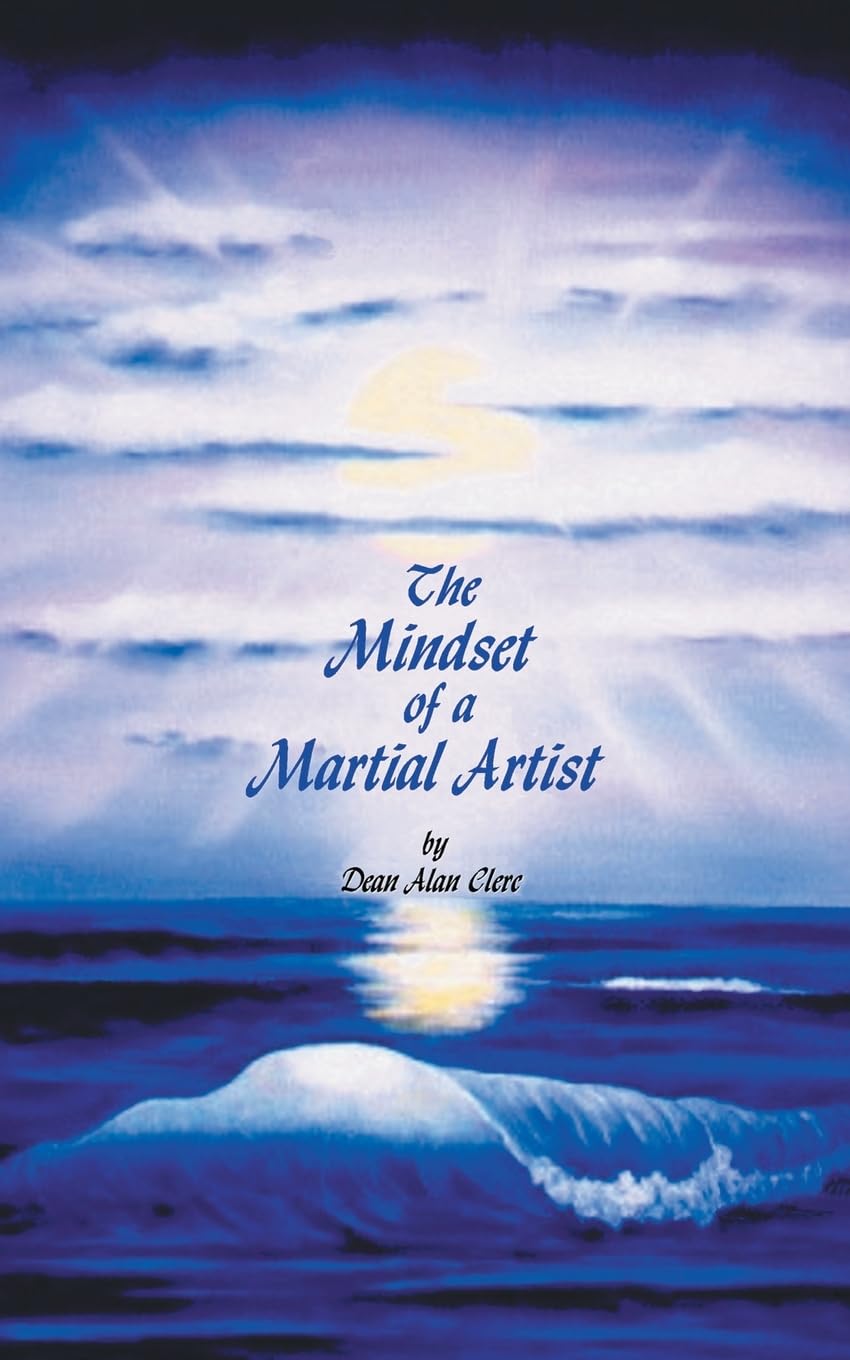 The Mindset of a Martial Artist