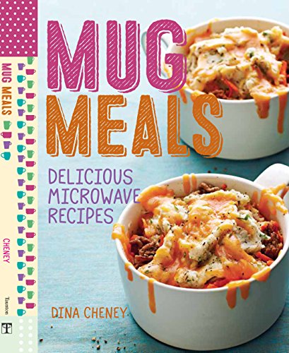 Mug Meals: Delicious Microwave Recipes