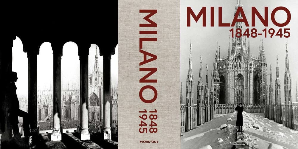 Milano 1848-1945 Ediz illustrata bel ouvrage relié