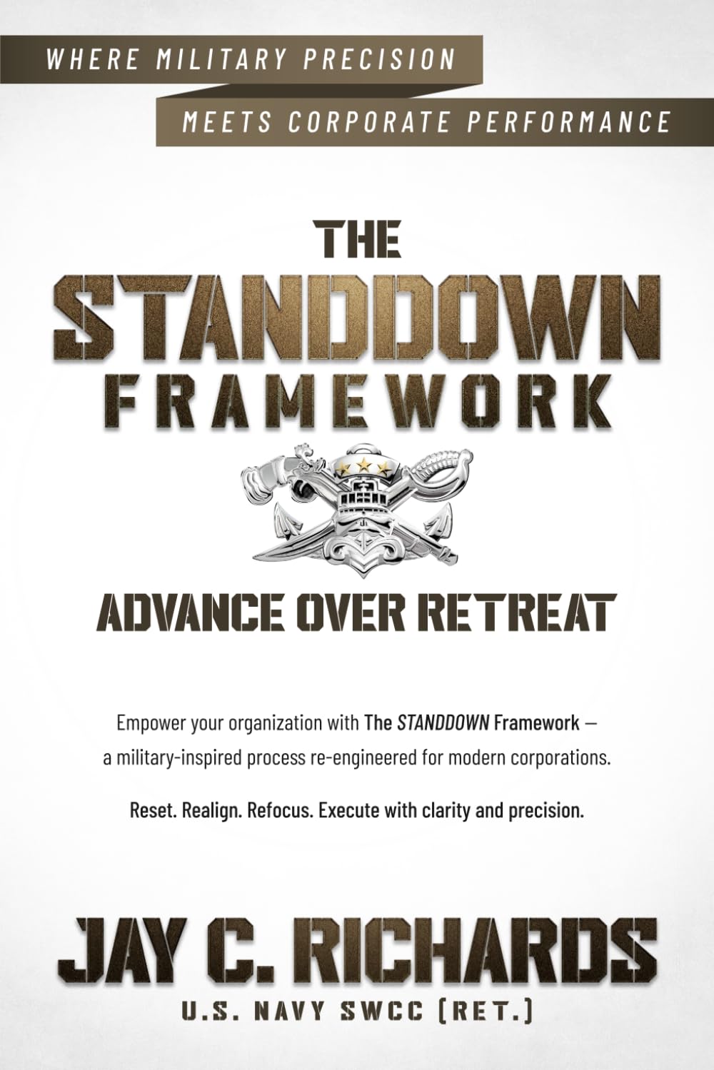 The Standdown Framework: Advance Over Retreat      Paperback – February 10, 2026