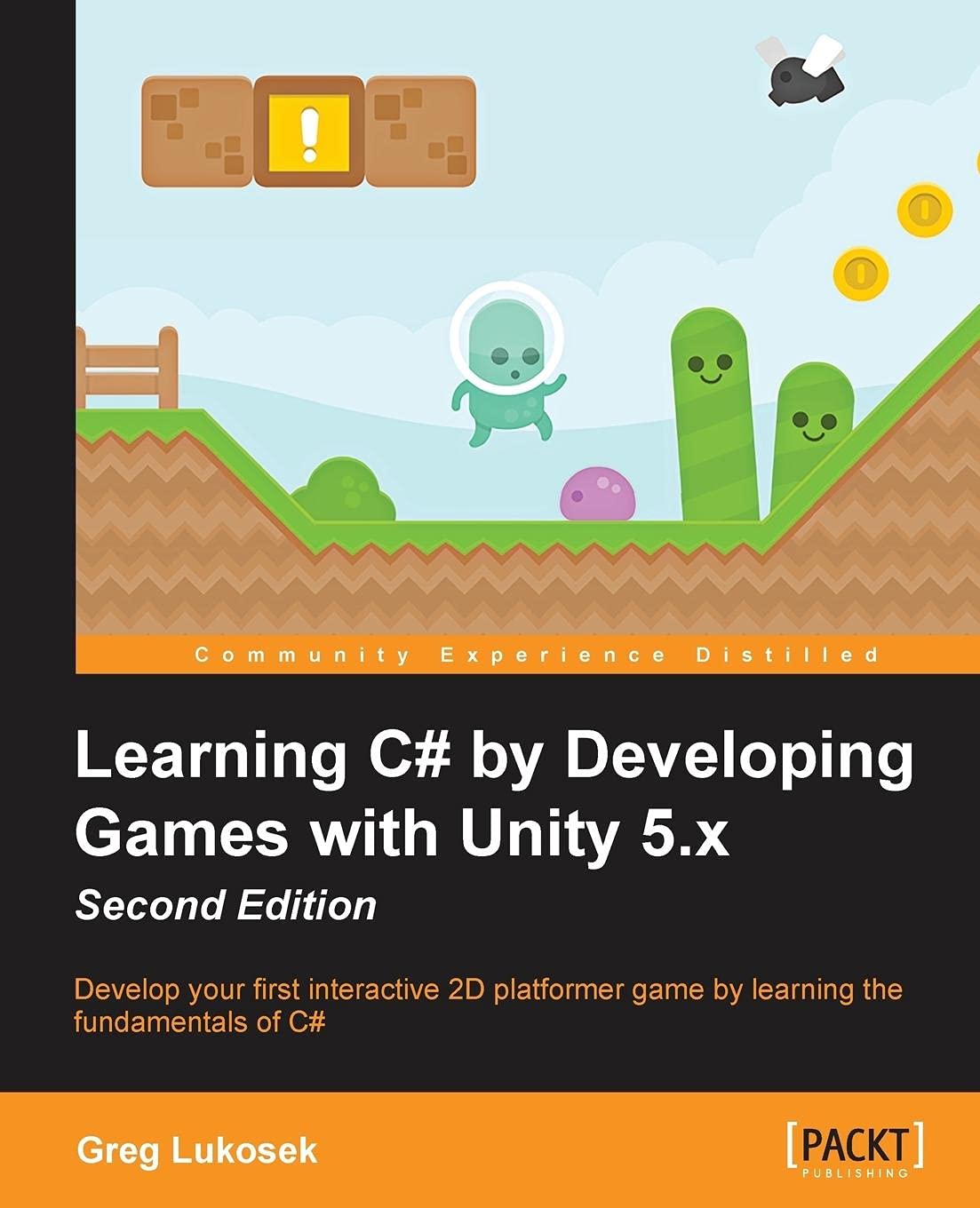 Learning C# by Developing Games with Unity 5.x -: Develop your first  interactive 2D platformer game by learning the fundamentals of C# :  Lukosek, Greg: Amazon.in: Books