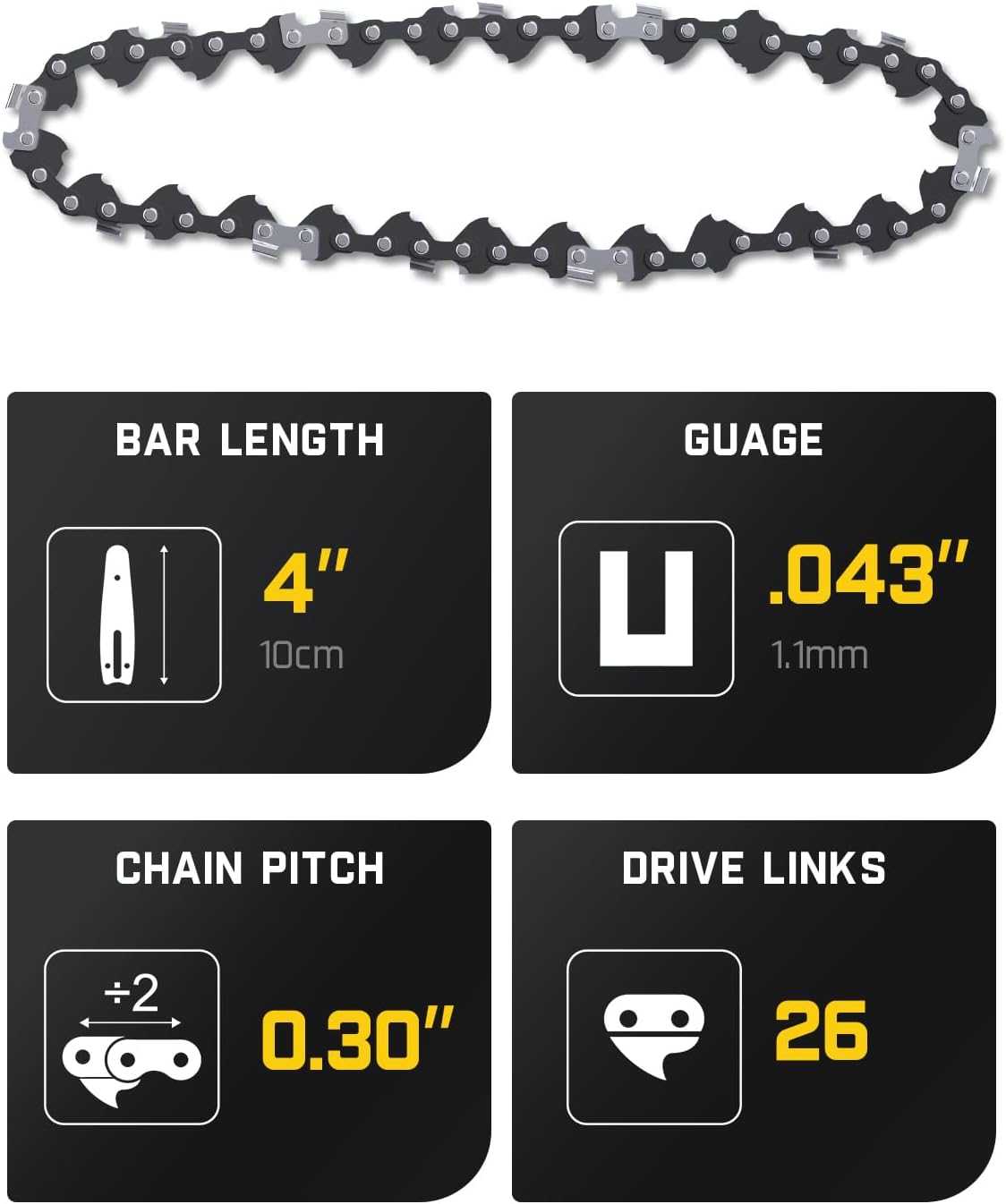 Diagram showing the specifications of the chainsaw chain: Bar Length 4 inches, Gauge .043 inches, Chain Pitch 0.30 inches, Drive Links 26.