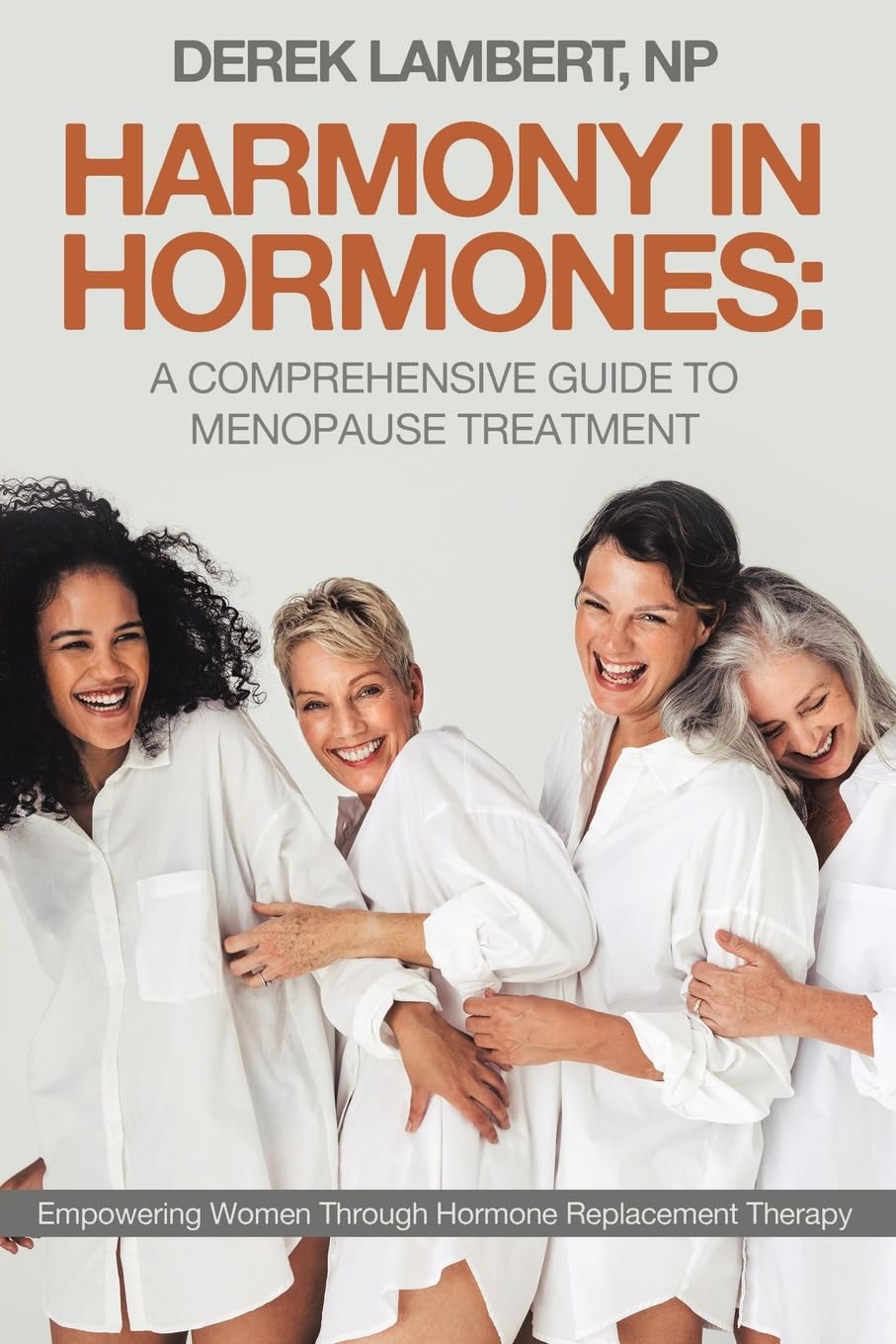 Harmony in Hormones: A Comprehensive Guide to Menopause Treatment: Empo