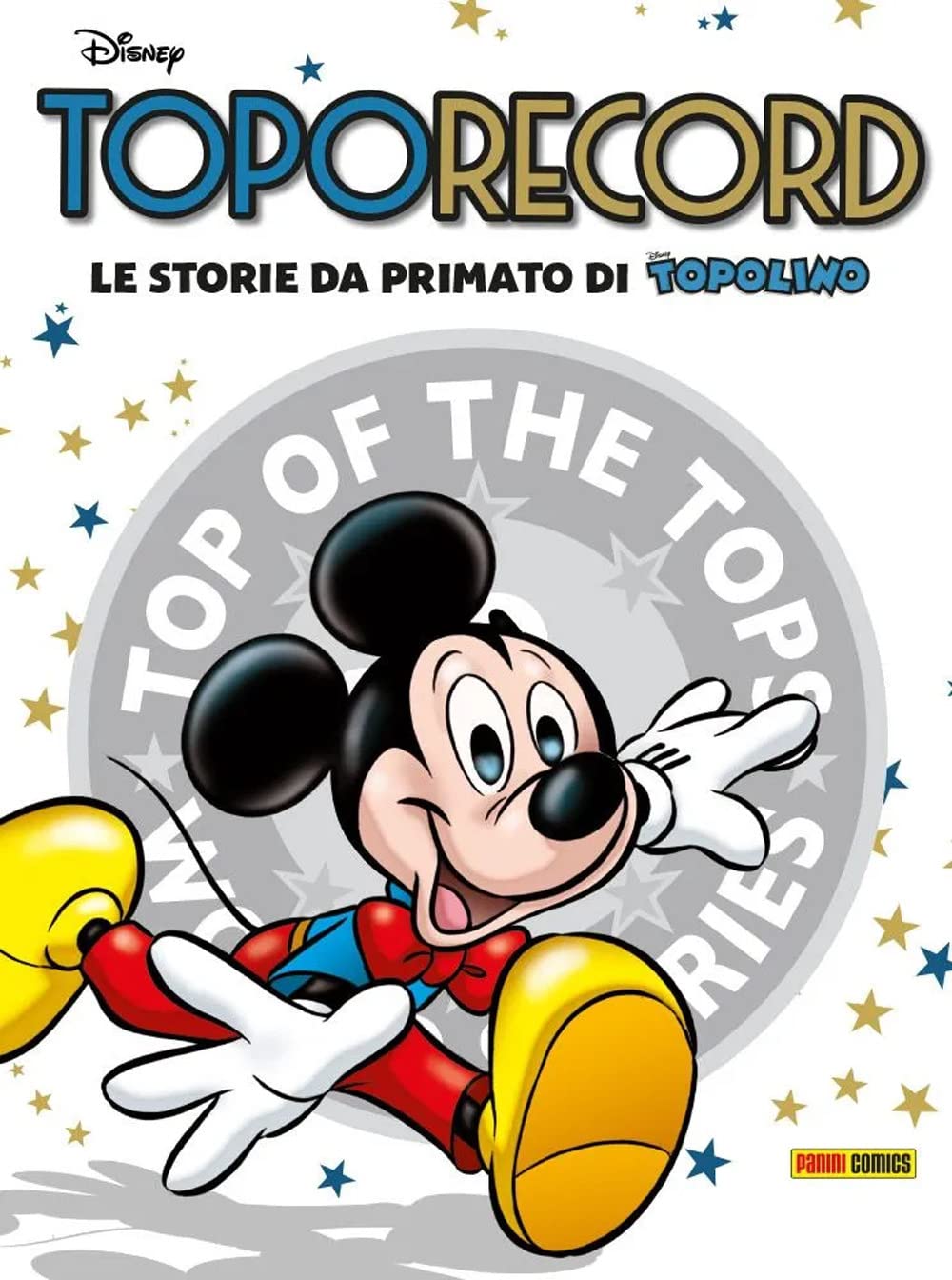 Toporecord. Le Storie Da Primato Di Topolino - 4