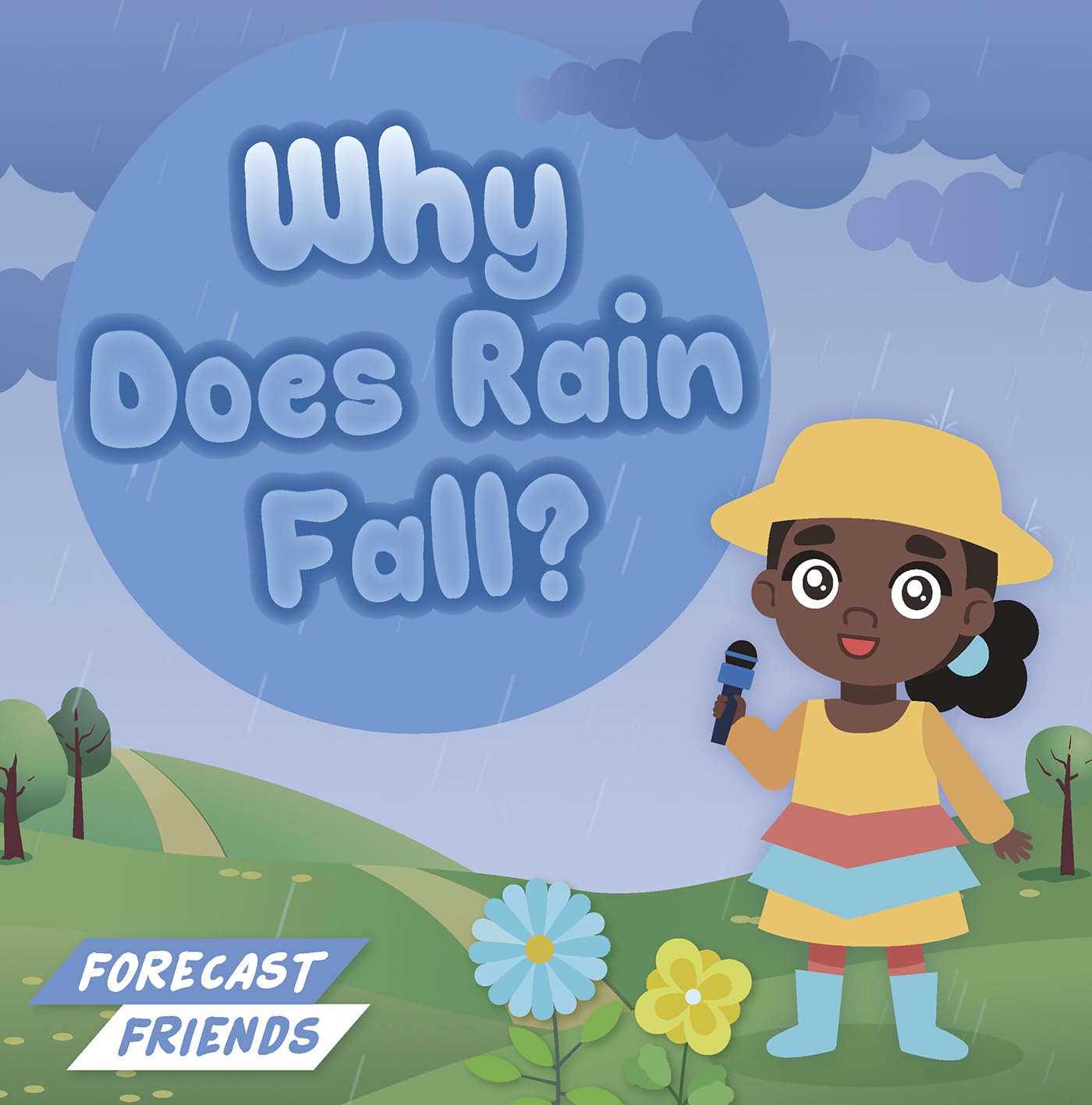 Why Does Rain Fall? (Forecast Friends)