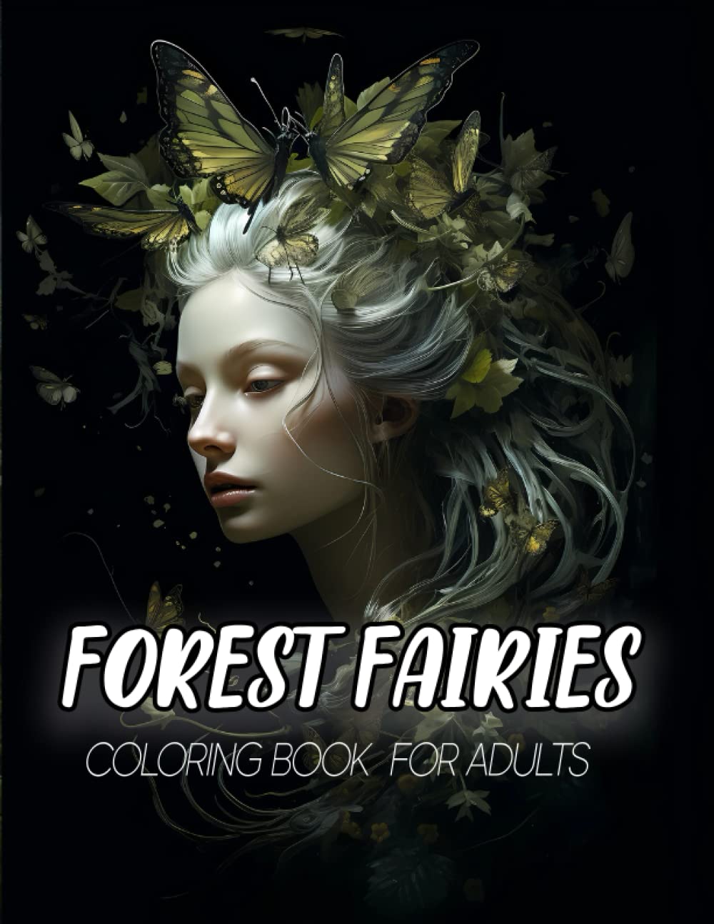 Forest Fairies Coloring Book For Adults: Coloring Pages For Relaxation with Black Background