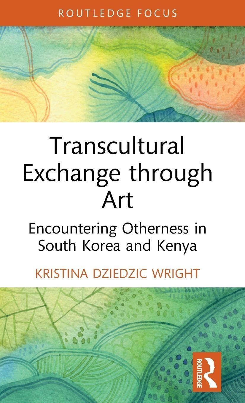 Transcultural Exchange through Art : livre d'art contemporain broché