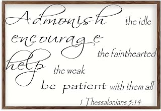 Framed Farmhouse Family Wood Sign Decor Inspiration Quote 1 Thessalonians 5:14 Admonish The Idle, Encourage The Fainthearted, Help The Weak, Be Patient with Them All White-C4 20×30cm(8x12 Inch)