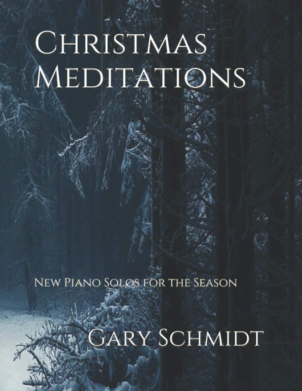 Christmas Meditations: New Piano Solos for the Season