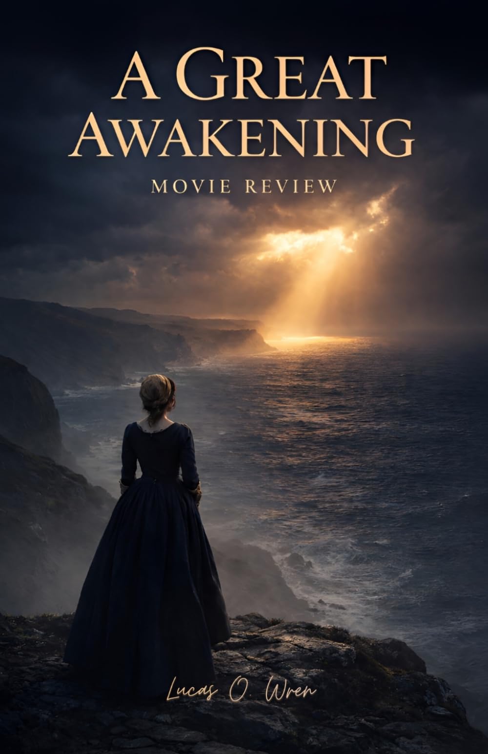 A GREAT AWAKENING MOVIE REVIEW: An Unofficial Guide Exploring the Story, Historical Background, Characters, Themes, and Spiritual Legacy Behind the Film