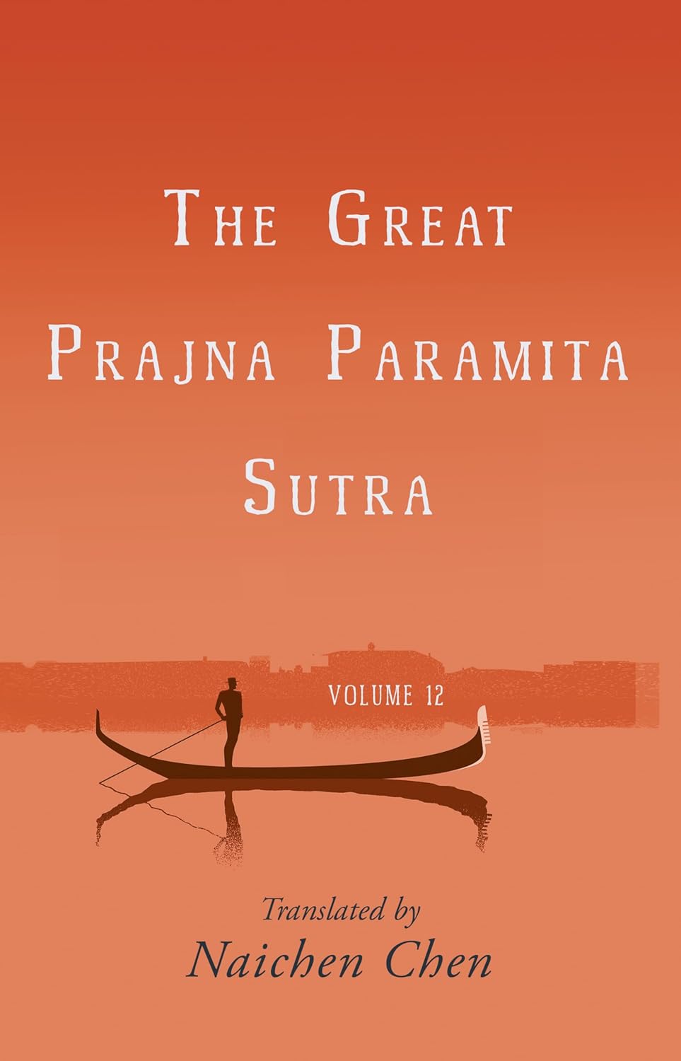 The Great Prajna Paramita Sutra, Volume 12      Kindle Edition