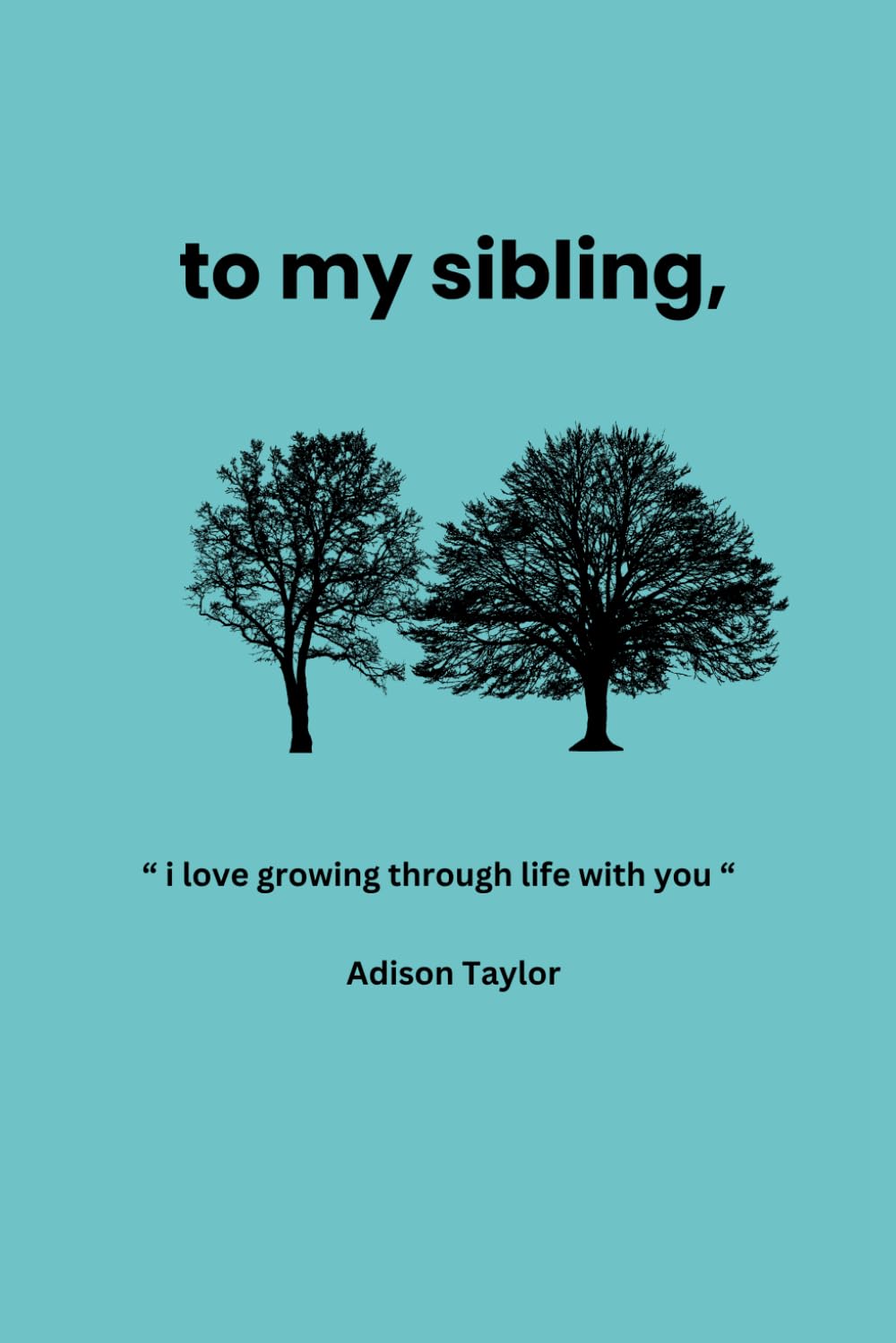 To My Sibling: a gift for your sibling Paperback – 23 June 2024