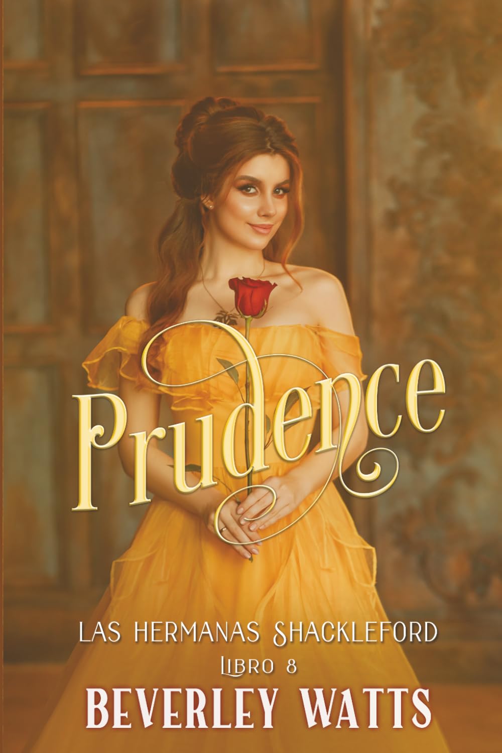 Prudence (Las Hermanas Shackleford Libro 8)