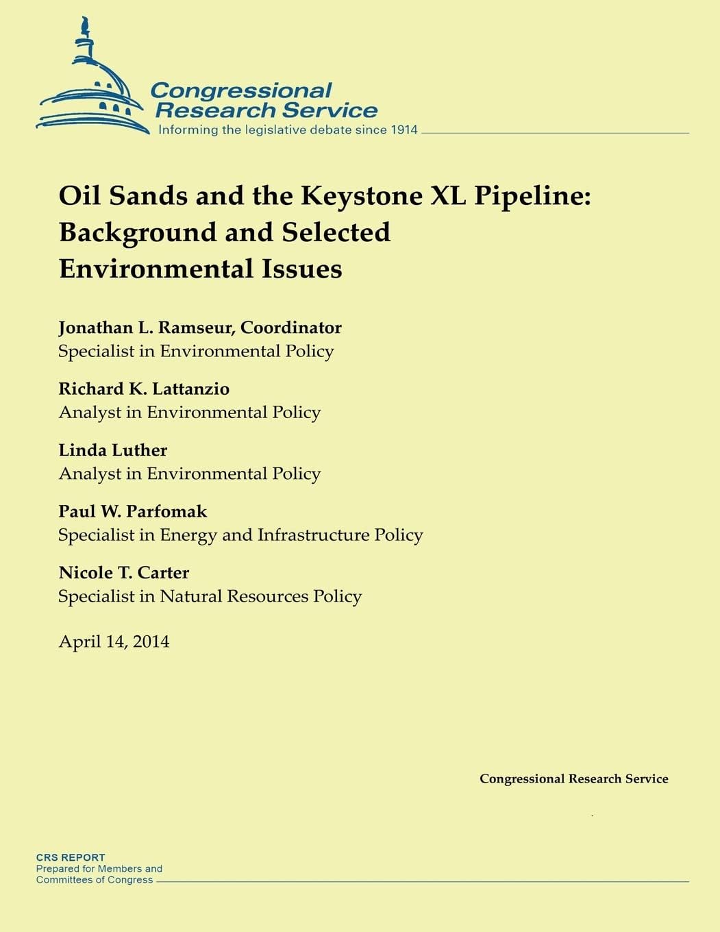 Oil Sands and the Keystone XL Pipeline: Background and Selected Environmental Issues