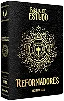 BÍBLIA DOS REFORMADORES - CAPA PRETA