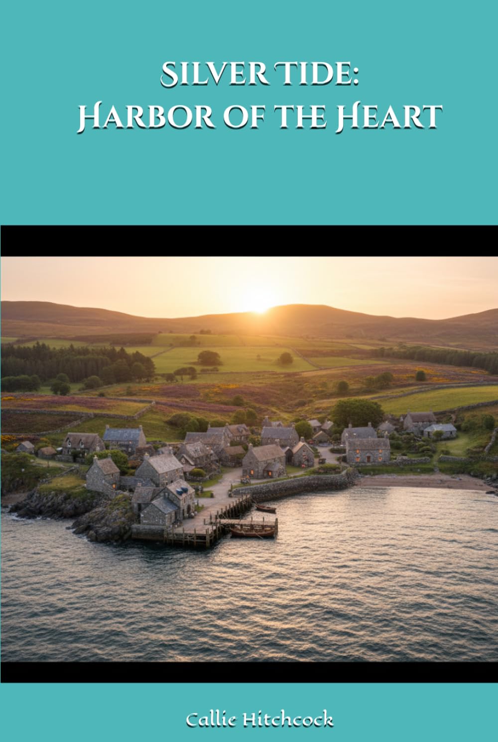 Silver Tide: Harbor of the Heart