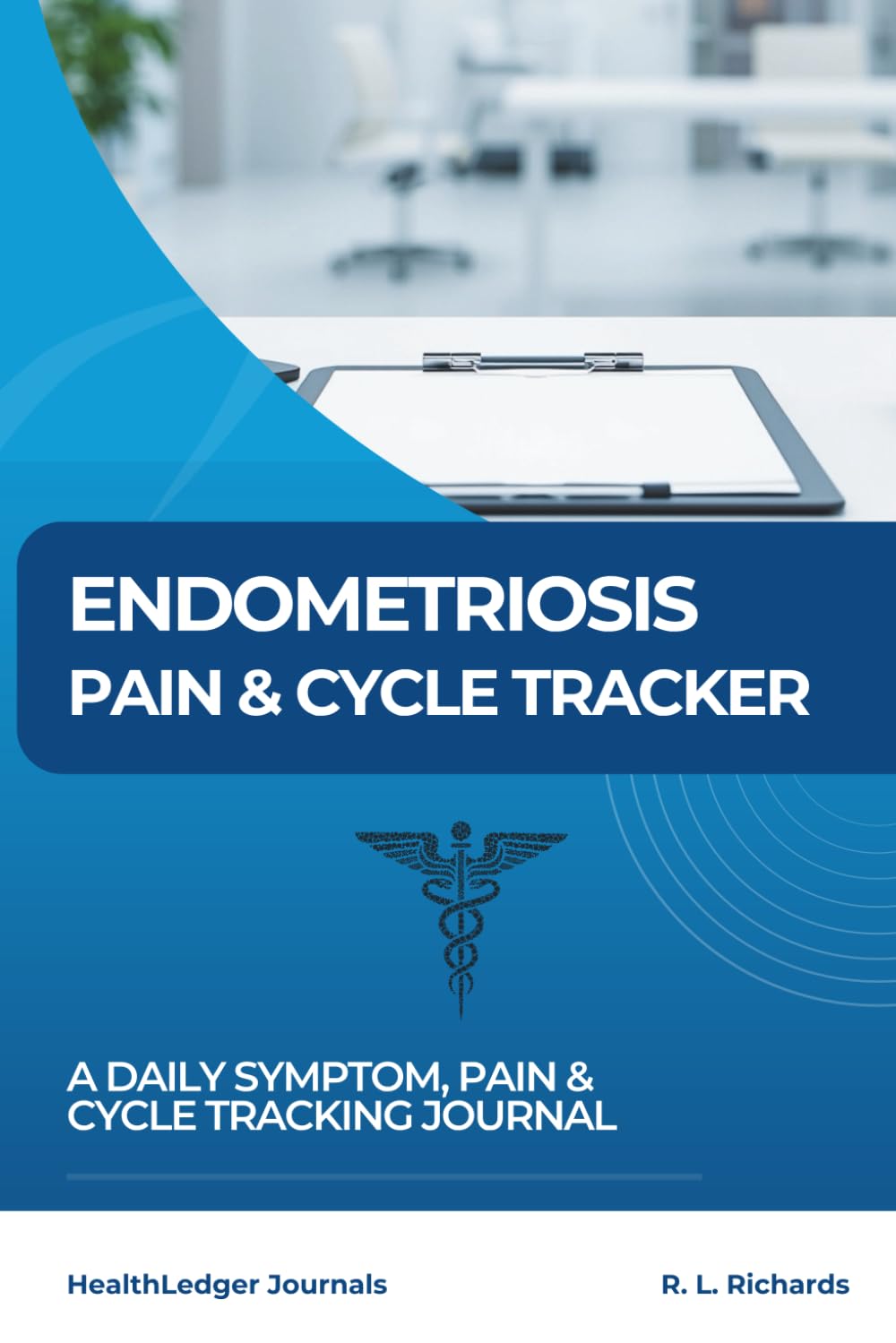 Endometriosis Pain and Cycle Tracker: A Daily Symptom, Pain and Cycle Tracking Journal