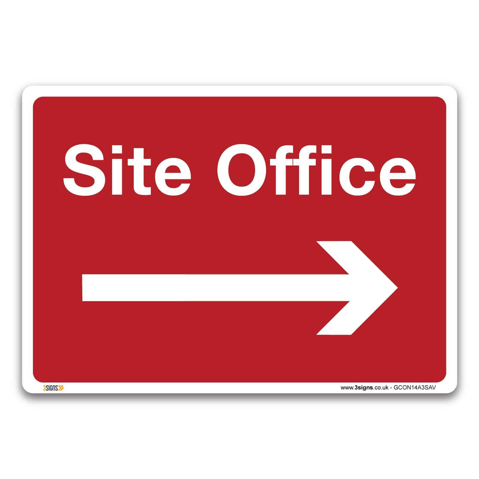 Site Office Arrow Right Sign - A3 1mm Rigid Plastic Sign - Construction Site Safety