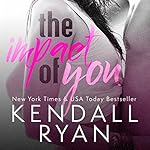 Cover of The Impact of You