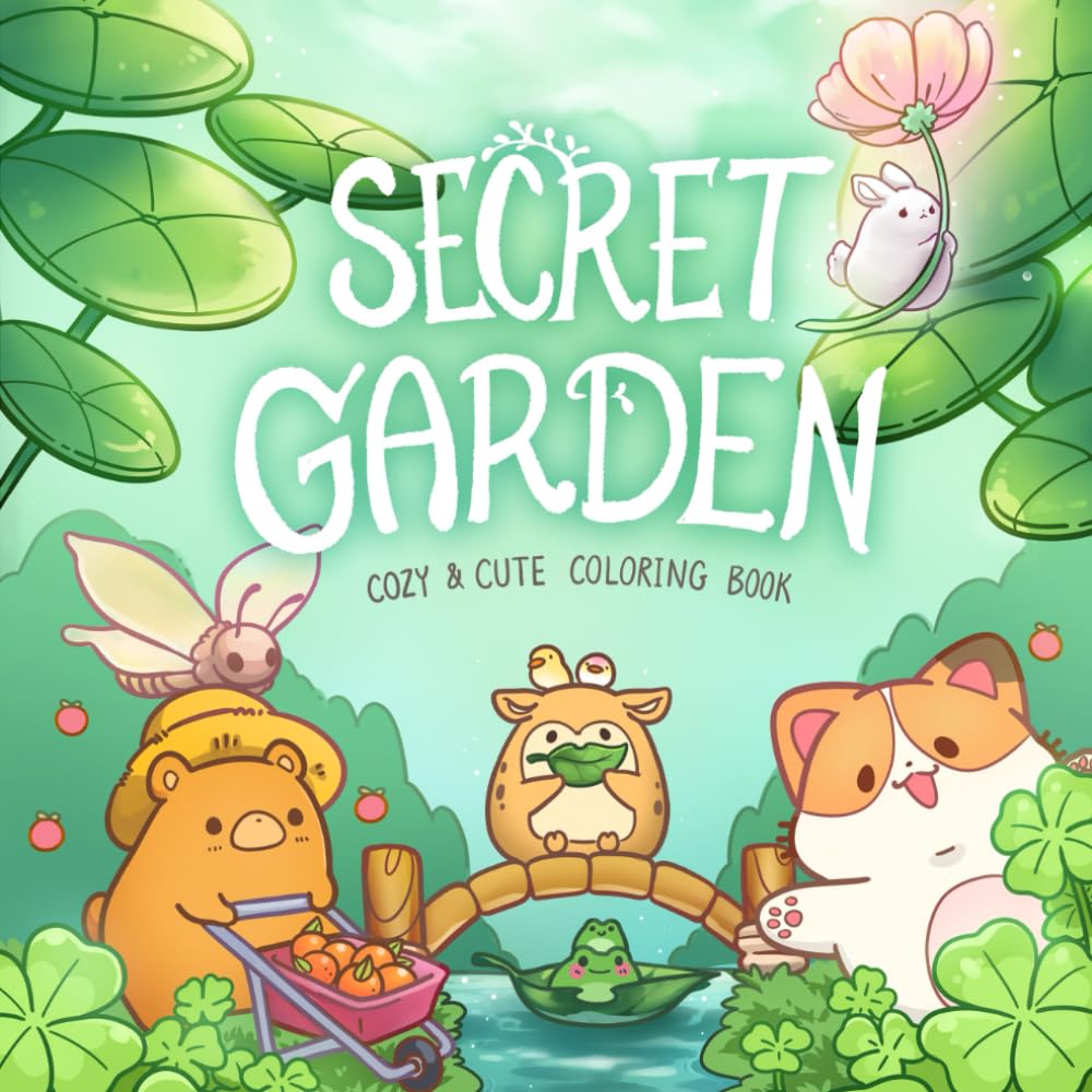 SECRET GARDEN: COZY and CUTE Coloring Book for Everyone | Relieve Stress with a Cozy Garden and Adorable Living Beings (Cute and Easy to Color)