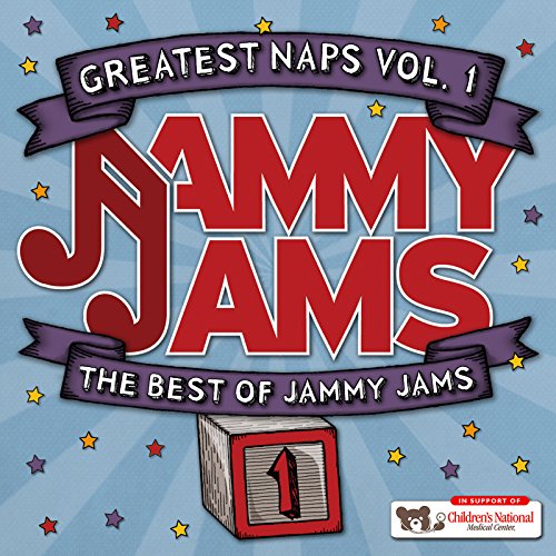 Greatest Naps, Vol. 1: The Best Of Jammy Jams