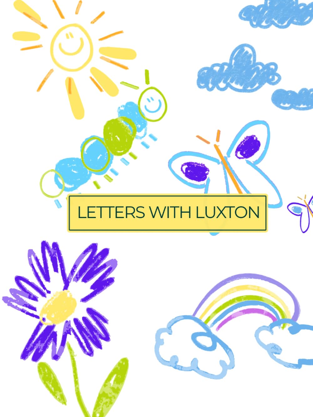 Letters With Luxton: Learning Letters One Line at a Time